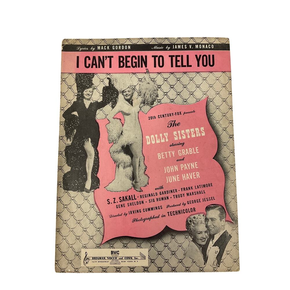 I Cant Begin To Tell You Sheet Music The Dolly Sisters‎ Mack Gordon James Monaco
